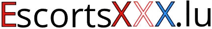 EscortsXXX - Escorte de Luxe au Luxembourg